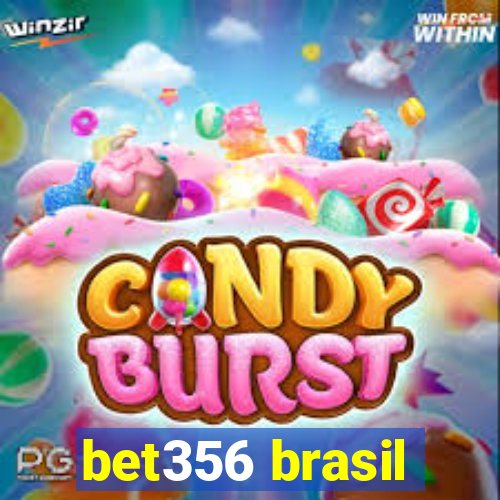 bet356 brasil